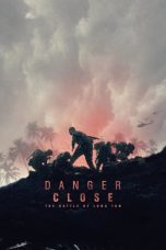 Nonton Streaming Danger Close